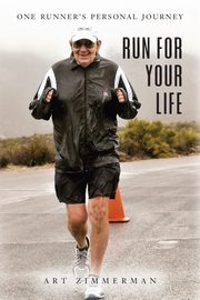 Run for Your Life, Zimmermann Art