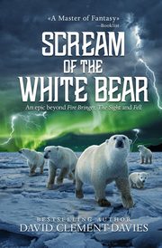 ksiazka tytu: Scream of The White Bear autor: Clement-Davies David