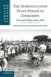 The Struggle over State Power in Zimbabwe, Karekwaivanane George Hamandishe