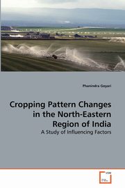 Cropping Pattern Changes in the North-Eastern Region of India, Goyari Phanindra