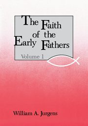 ksiazka tytu: Faith of the Early Fathers autor: 