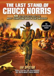 The Last Stand of Chuck Norris, Spector Ian