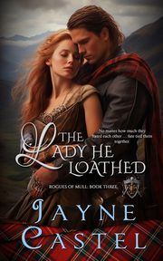 The Lady He Loathed, Castel Jayne