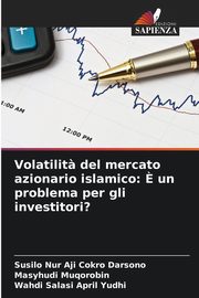 Volatilit? del mercato azionario islamico, Darsono Susilo Nur Aji Cokro
