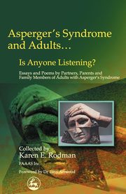 Asperger Syndrome and Adults... Is, 