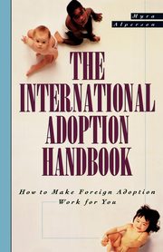 The International Adoption Handbook, Alperson Myra