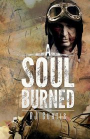 A Soul Burned, RJ Curtis