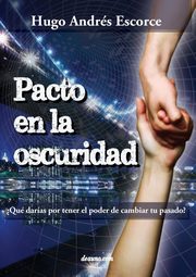 Pacto En La Oscuridad, Escorce Hugo Andres