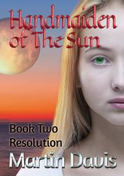 Handmaiden of The Sun, Davis Martin