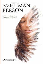 The Human Person, Braine David