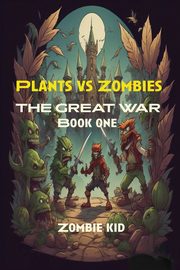 The Great War, Kid Zombie