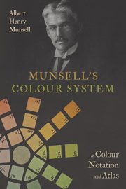 Munsell's Colour System, Munsell Albert Henry