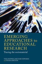 Emerging Approaches to Educational Research, Fenwick Tara