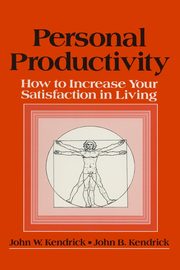 Personal Productivity, Kendrick John W.