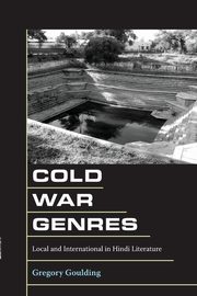 Cold War Genres, Goulding Gregory