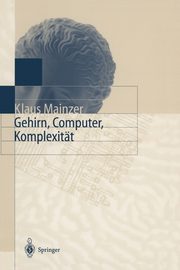 Gehirn, Computer, Komplexitt, Mainzer Klaus