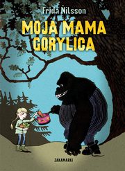 Moja mama Gorylica, Nilsson Frida