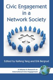 Civic Engagement in a Network Society (PB), 