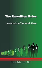 The Unwritten Rules, Fehr Guy P.