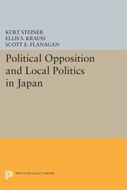 Political Opposition and Local Politics in Japan, 