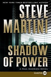 Shadow of Power, Martini Steve