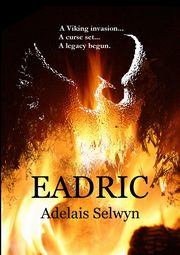 Eadric, Selwyn Adelais