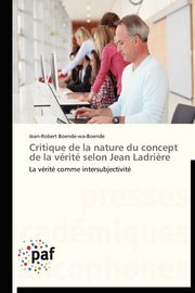 Critique de la nature du concept de la vrit selon jean ladri?re, BOENDE-WA-BOENDE-J