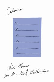 Six Memos for the Next Millennium, Calvino Italo