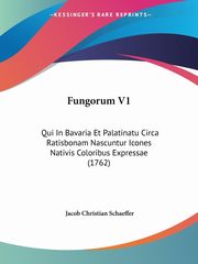 Fungorum V1, Schaeffer Jacob Christian