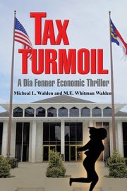 Tax Turmoil, Walden Michael L