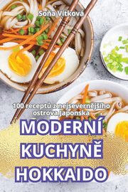 MODERN KUCHYN HOKKAIDO, Soa Vtkov