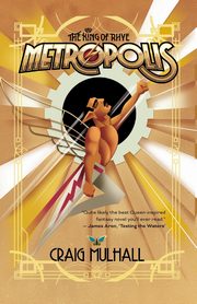 Metropolis, Mulhall Craig