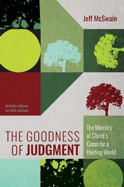 The Goodness of Judgment, McSwain Jeff