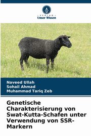 Genetische Charakterisierung von Swat-Kutta-Schafen unter Verwendung von SSR-Markern, Ullah Naveed