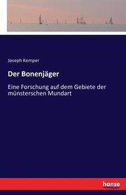 Der Bonenjger, Kemper Joseph