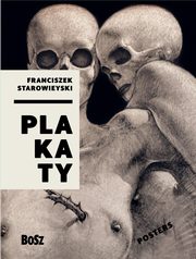 ksiazka tytu: Starowieyski. Plakaty autor: Folga-Januszewska Dorota