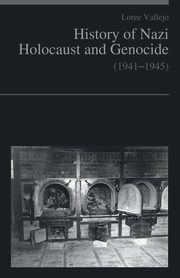 History of Nazi Holocaust and genocide (1941-1945), Vallejo Loree