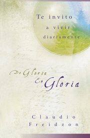 De Gloria en gloria, Freidzon Claudio