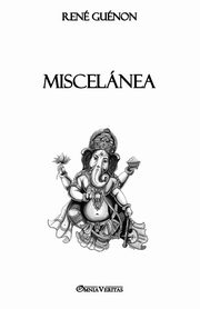 Miscelnea, Gunon Ren