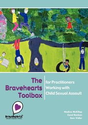 ksiazka tytu: The Bravehearts Toolbox for Practitioners Working with Sexual Assault autor: McKillop Nadine