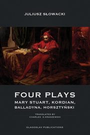 Four Plays, Sowacki Juliusz