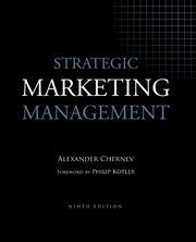 Strategic Marketing Management, 9th Edition, Chernev Alexander