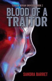 Blood of a Traitor, Barret Sandra