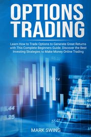 Options Trading, Swing Mark