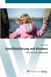 ksiazka tytu: Konfliktklrung mit Kindern autor: Ghrs Anne