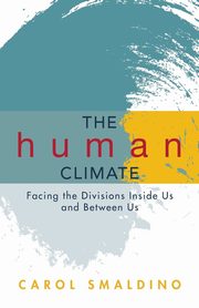 ksiazka tytu: The Human Climate autor: Smaldino Carol