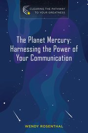 The Planet Mercury, Rosenthal Wendy