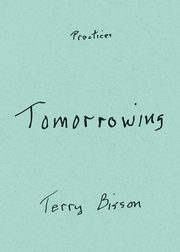 Tomorrowing, Bisson Terry