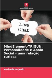 MindElement-TRIGUN, Personalidade e Apoio Social - uma rela?o curiosa, Joshi Yashashree