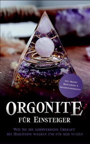 Orgonite fr Einsteiger, Mssinger Klara